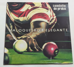 Sandália De Prata – Maloqueiro E Elegante Lp 2017 Lacrado - comprar online