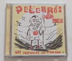 Pelebrói Não Sei - Aos Farsantes Com Carinho - Cd 2006 - comprar online