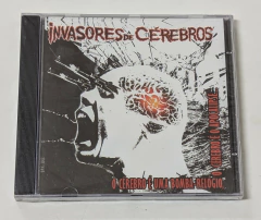 Invasores De Cérebros – O Cérebro É Uma Bomba-Relógio, O Cérebro É O Apocalipse...CD 2008 Lacrado - comprar online