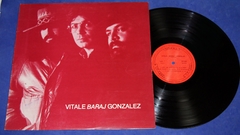 Vitale Baraj Gonzalez - Lp 1985 Argentina