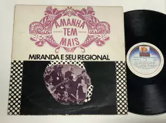 Miranda E Seu Regional - Amanhã Tem Mais - Sómente Chôros - Lp 1977