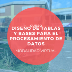 DISEÑO DE TABLAS Y BASES PARA EL PROCESAMIENTO DE DATOS