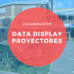 COLABORACIÓN DATA DISPLAY - PROYECTORES