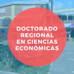 PREINSCRIPCIÓN - DOCTORADO REGIONAL EN CIENCIAS ECONÓMICAS