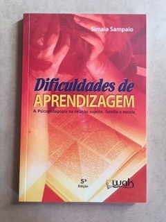 Dificuldades de aprendizagem na relação sujeito, família e escola