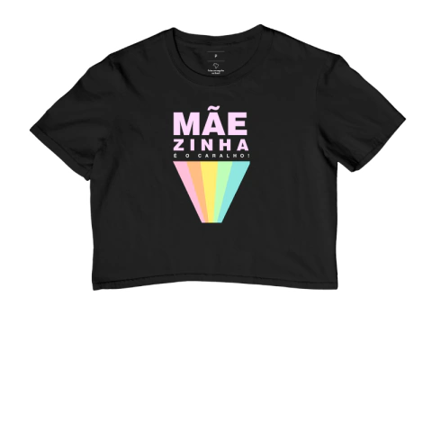 CROPPED "MÃEZINHA É O CARALHO!" - comprar online