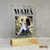 PLACA PARA MAMÁ 15X20, 20X25 Y 20X30 MOD 03