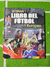El Gran Libro del Futbol Europeo - comprar en línea