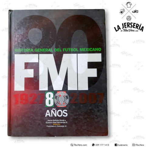 Libro FMF: Historia General del Futbol Mexicano