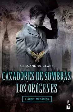 CAZADORES DE SOMBRAS LOS ORIGENES 1 ANGEL MECANICO BOOKET