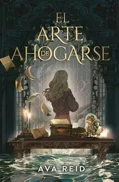 EL ARTE DE AHOGARSE AVA REID