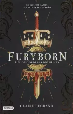FURY BORN 1 EL ORIGEN DE LAS DOS REINAS USADO IMPECABLE!!