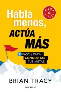 HABLA MENOS ACTUA MAS