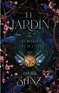 EL JARDIN DE LAS HADAS SIN SUEÑO ESTHER SANZ