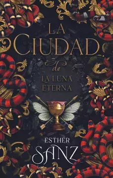 LA CIUDAD DE LA LUNA ETERNA ESTHER SANZ