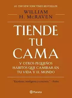 TIENDE TU CAMA WILLIAM H MCRAVEN