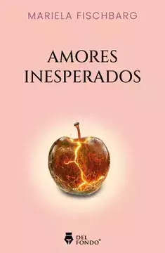 AMORES INESPERADOS MARIELA FISCHBARG