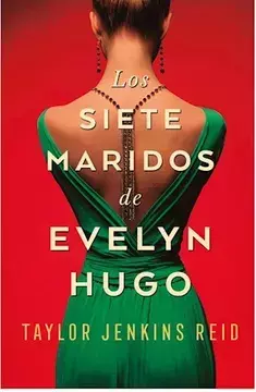SIETE MARIDOS DE EVEKYN HUGO TAYLOR JENKINS REID