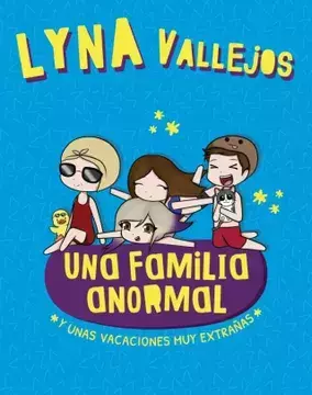 UNA FAMILIA ANORMAL Y UNAS VACACIONES MUY EXTRAÑAS USADO IMPECABLE