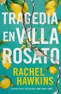 TRAGEDIA EN VILLA ROSATO RACHEL HAWKINS