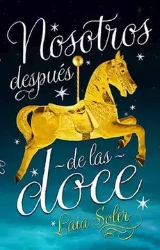 NOSOTROS DESPUES DE LAS DOCE LAIA SOLA