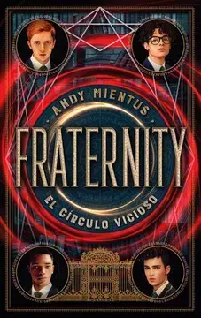 FRATERNITY EL CIRCULO VIVIOSO ANDY MIENTUS