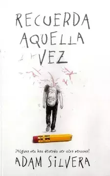 RECUERDA AQUELLA VEZ ADAM SILVERA