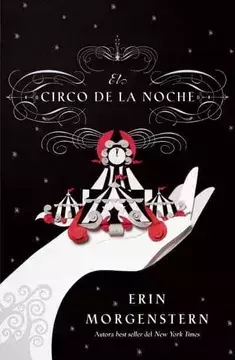 EL CIRCO DE LA NOCHE ERIN MORGENSTERN USADO IMPECABLE