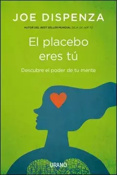 EL PLACEBO ERES TU JOE DISPENZA