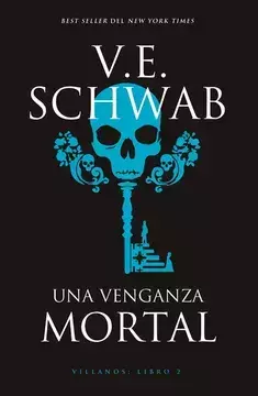 UNA VENGANZA MORTAL V E SCHWAB