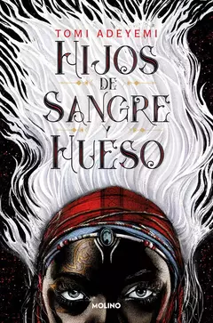 HIJOS DE SANGRE Y HUESO TOMI ADEYEMI