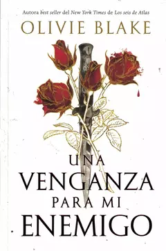 UNA VENGANZA PARA MI ENEMIGO OLIVIE BLAKE