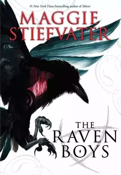 THE RAVEN BOYS LA PROFECIA DE LOS CUERVOS MAGGIE STIEFVATER