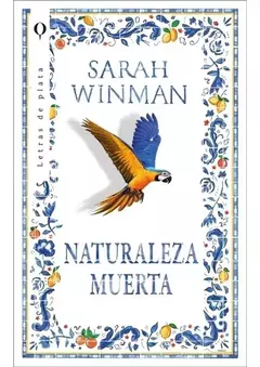 NATURALEZA MUERTA SARAH WINMAN