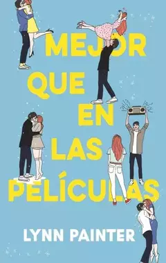 MEJOR QUE EN LAS PELICULAS LYNN PAINTER