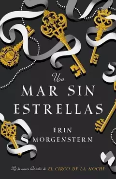 UN MAR SIN ESTRELLAS ERIN MORGENSTERN