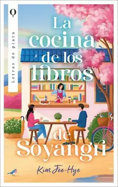 LA COCINA DE LOS LIBROS DE SOYANGRY KIM JEE HYE