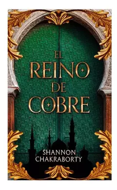 UN REINO DE COBRE SHANNON CHAKRABORTY