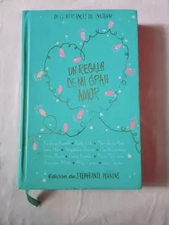 UN REGALO DE MI GRAN AMOR DOCE ROMANCES DE INVIERNO TAPA DURA USADO COMO NUEVO!!