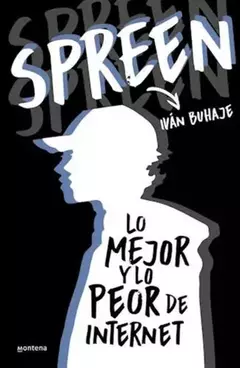 SPREEN LO MEJOR DE LO PEOR DE INTERNET IVAN BUHAJE