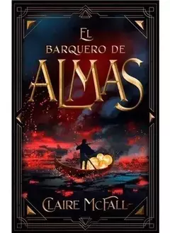 EL BARQUERO DE ALMAS CLAIRE MCFALL