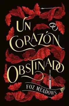 UN CORAZON OBSTINADO FOZ MEADOWS
