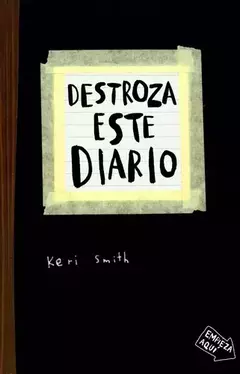 DESTROZA ESTE DIARIO KERI SMITH
