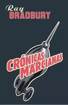 CRONICAS MARCIANAS RAY BRADBURY