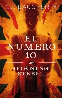 EL NUMERO 10 DE DOWNING STREET CJ DAUGHERTY