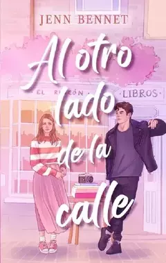 AL OTRO LADO DE LA CALLE JENN BENNET