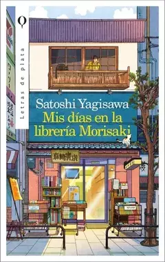 MIS DIAS EN LA LIBRERIA MORISAKI SATOSHI YAGISAWA