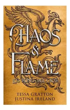 CHAOS Y FLAME LOS DONES DEL CAOS