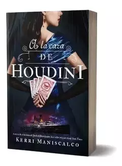 A LA CAZA DE HOUDINI 3 MANISCALVO