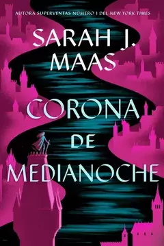 CORONA DE MEDIANOCHE SARAH J MAAS